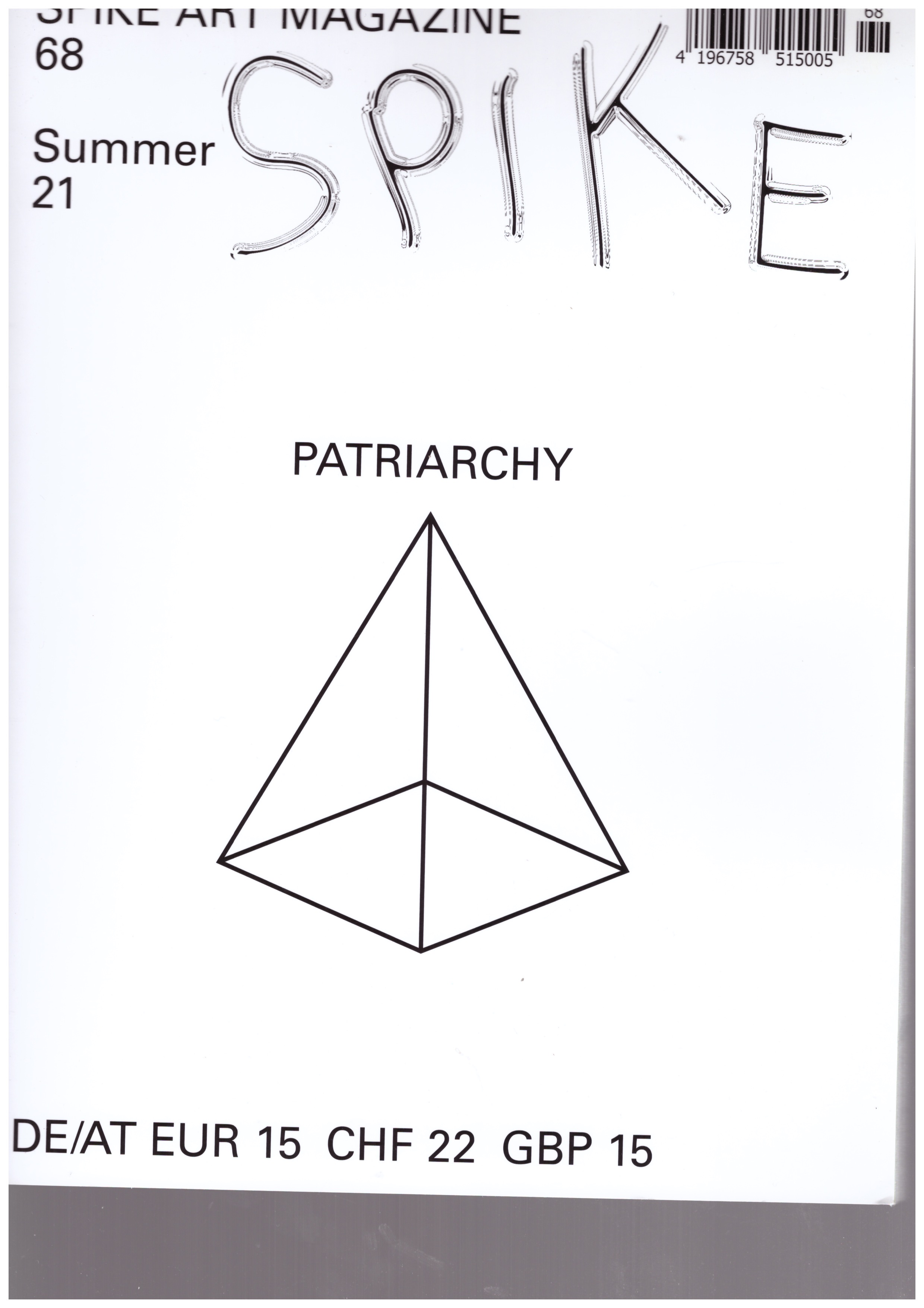 VITORELLI, Rita (ed.) - Spike Art Magazine #68 Summer 2021 - Patriarchy